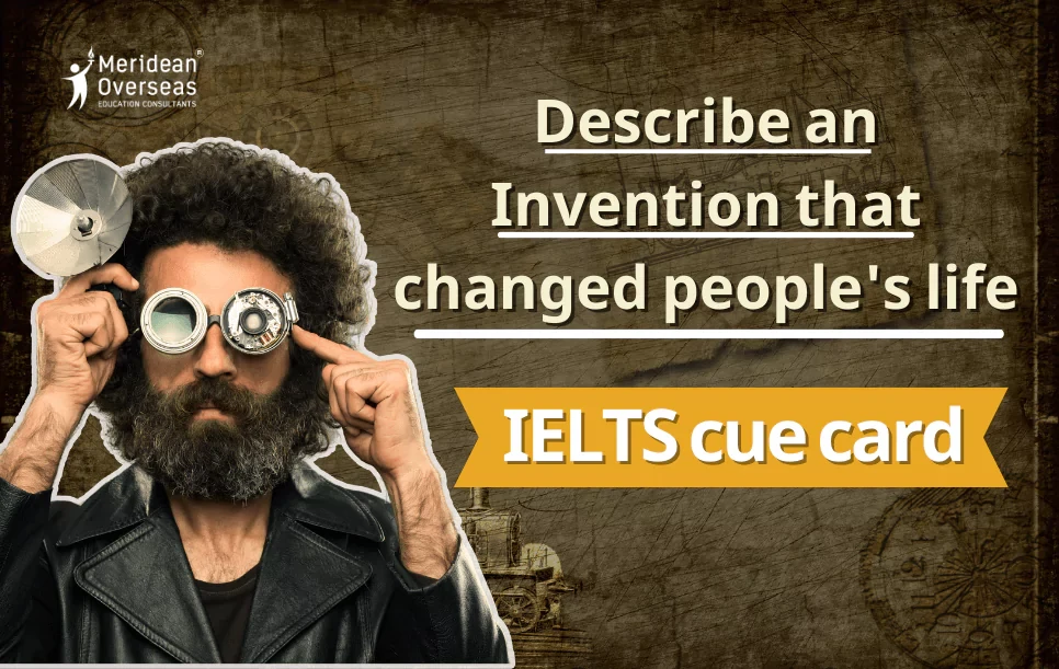 Describe an Invention that changed people's life